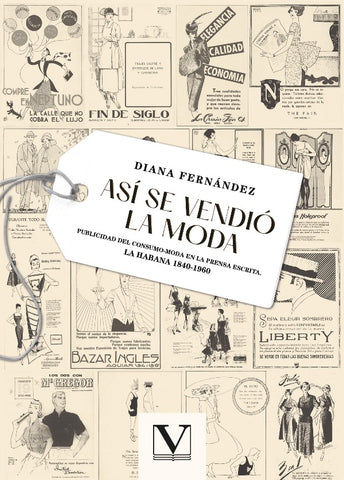 Así se vendió la moda | Diana Fernández