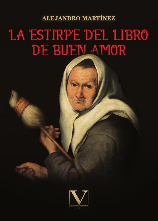 La estirpe del libro de buen amor | Alejandro Martínez