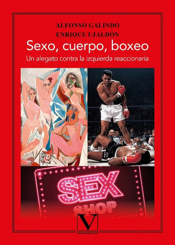 Sexo, cuerpo, boxeo | Ujaldón, Galindo