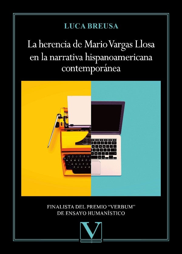 La herencia de Mario Vargas Llosa en la narrativa hispanoamericana contemporánea | Bruesa, Breusa