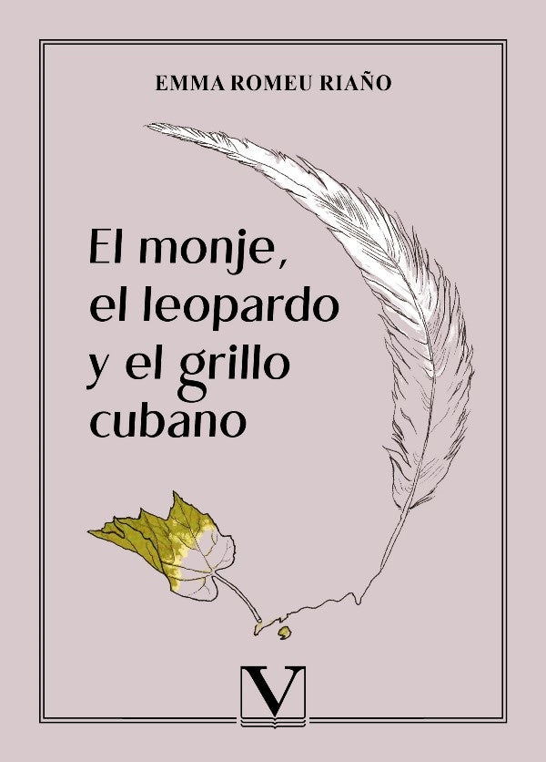 El monje, el leopardo y el grillo cubano | Emma Romeu Riaño
