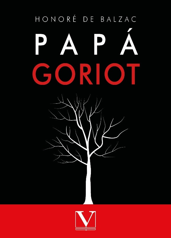 Papá Goriot | Honoré De Balzac