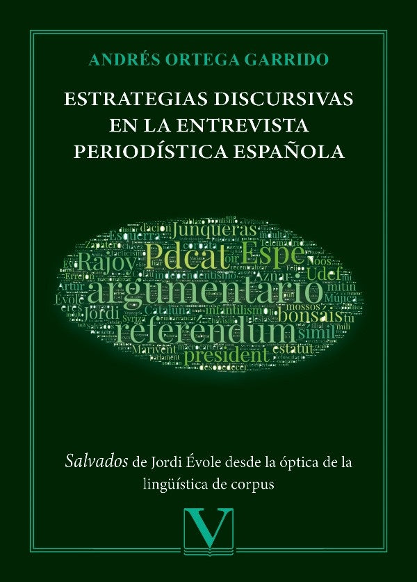 Estrategias discursivas en la entrevista periodística española | Andrés Ortega Garrido