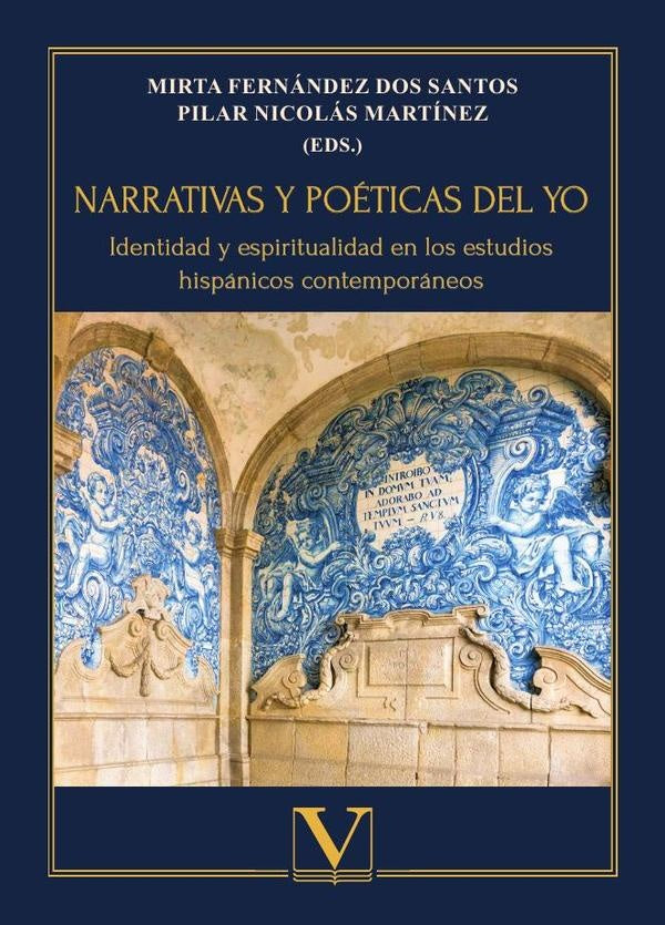 Narrativas y poéticas del yo | Fernández dos Santos, Nicolás Martínez