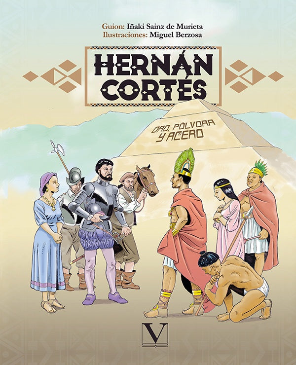 Hernán Cortés (Cómic) | Sainz de Murieta, Berzosa