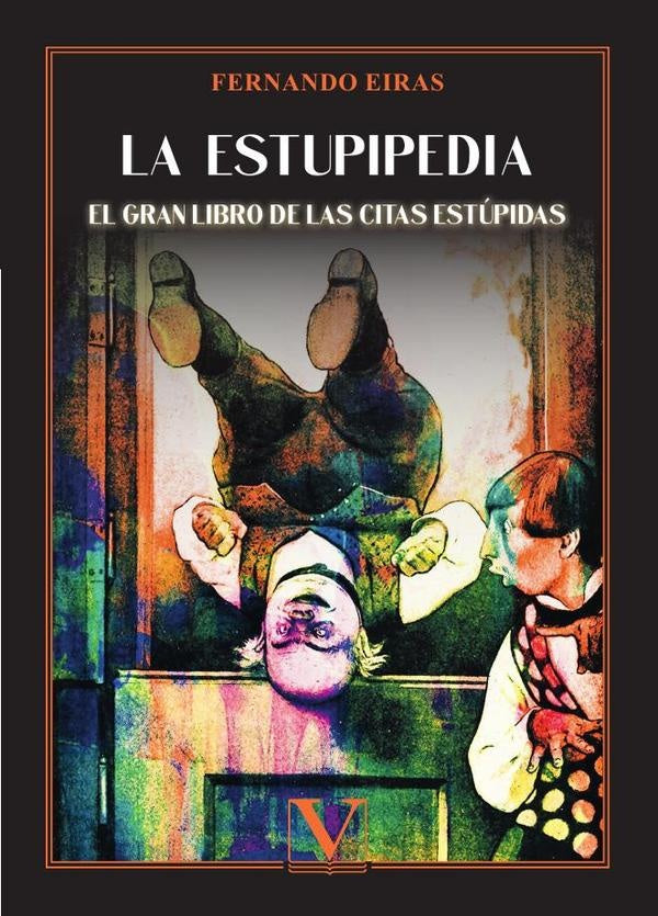 La estupipedia | Fernando Eiras