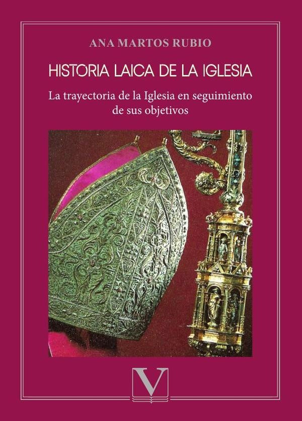 Historia laica de la iglesia | Ana Martos Rubio