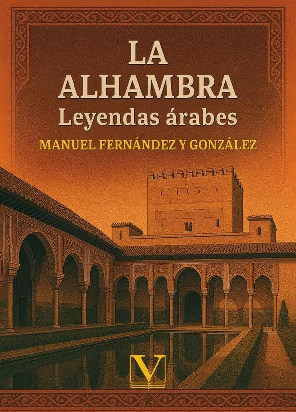 La Alhambra | Manuel Fernández y González