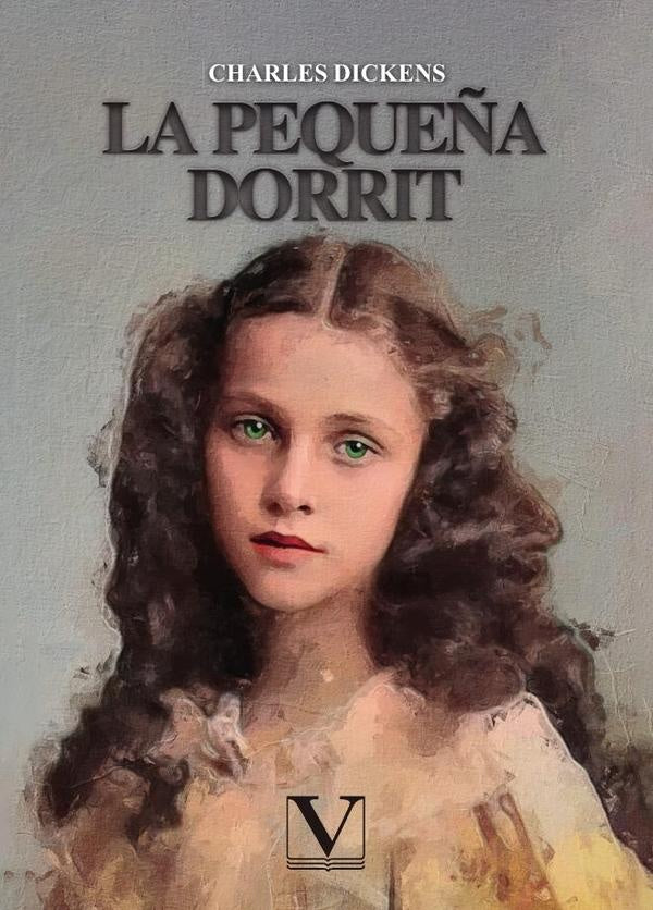 La pequeña Dorrit | Charles Dickens