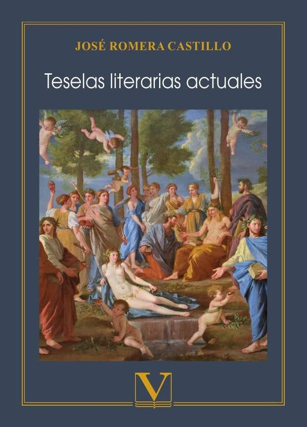 Teselas literarias actuales | José Romera Castillo