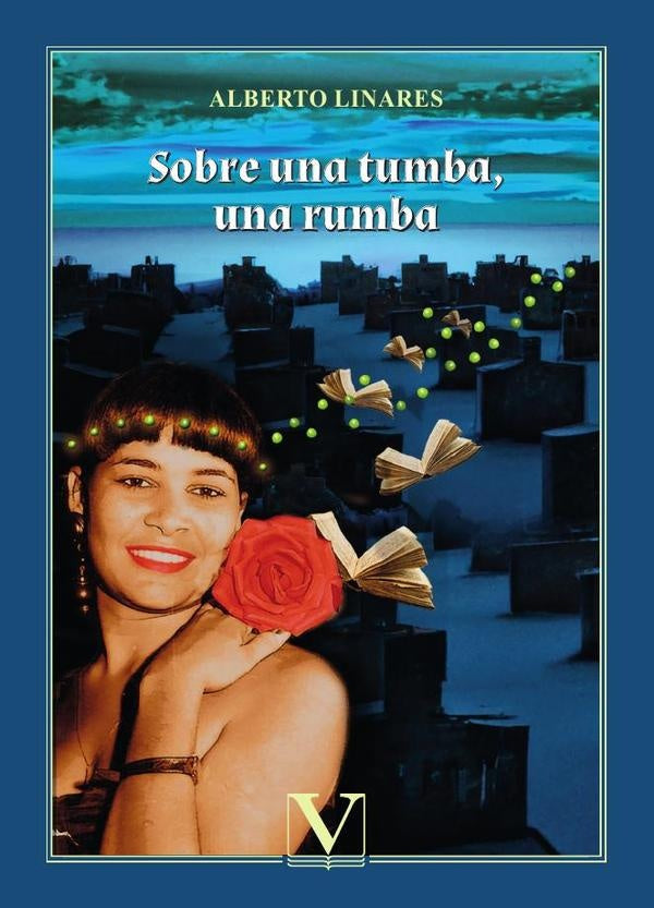 Sobre una tumba, una rumba | Alberto Linares
