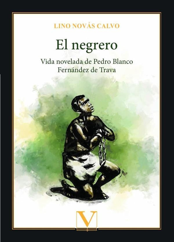 El negrero | Lino Novás Calvo