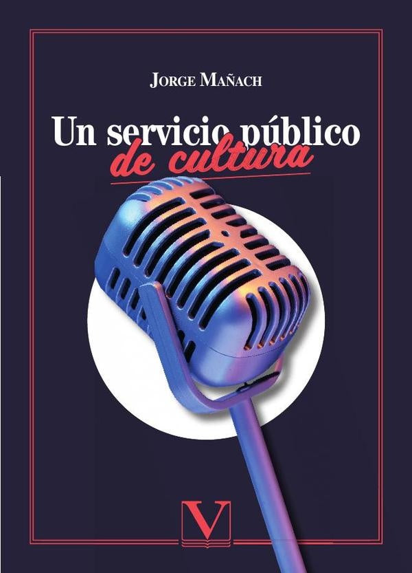 Un servicio público de cultura | Jorge Mañach