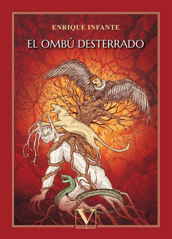 El ombú desterrado | Enrique Infante