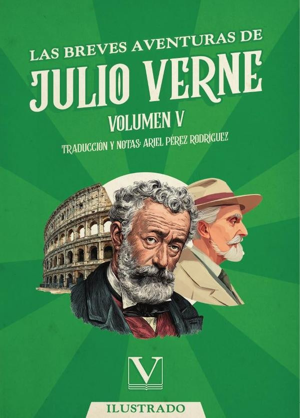 Las breves aventuras de Julio Verne | Verne, Pérez Rodríguez