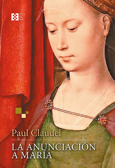 La Anunciación a María | Paul Claudel
