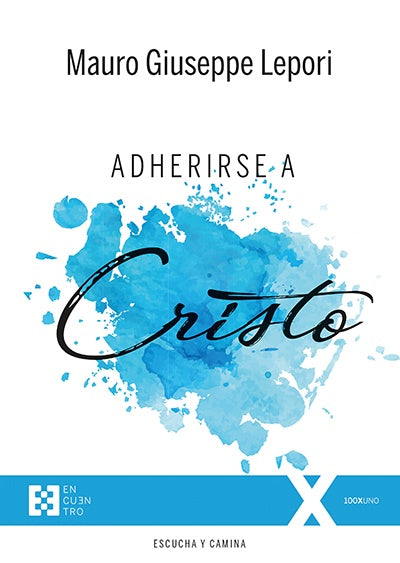 Adherirse a Cristo | Lepori, Lepori