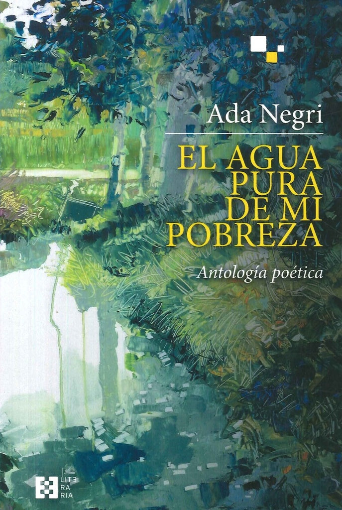 El agua pura de mi pobreza | Ada Negri