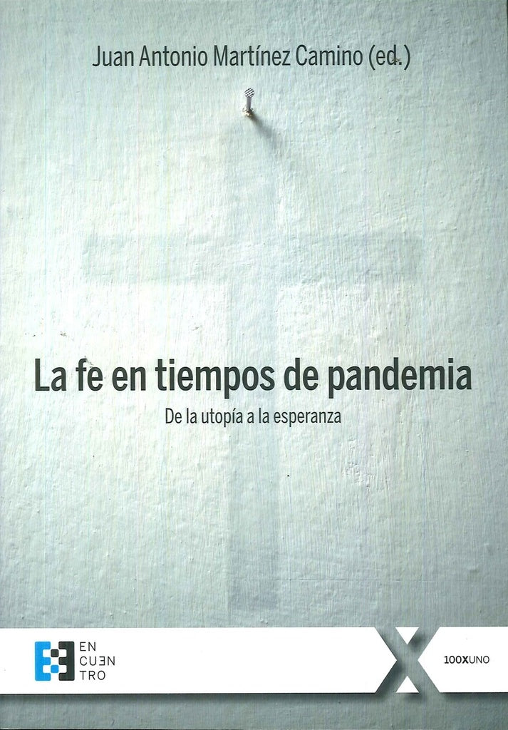 La fe en tiempos de pandemia | Juan Antonio  Martínez Camino