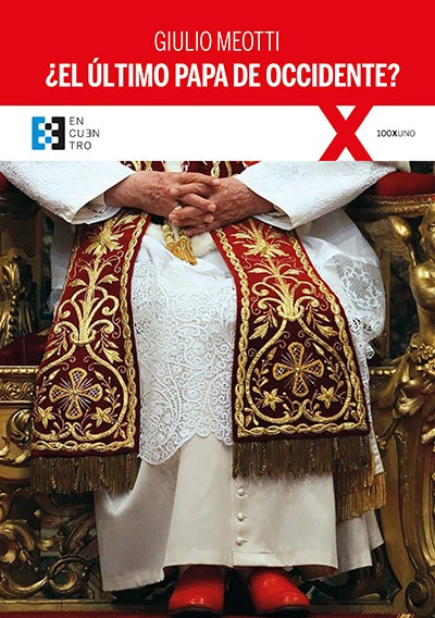 ¿El último Papa de Occidente? | Giulio Meotti
