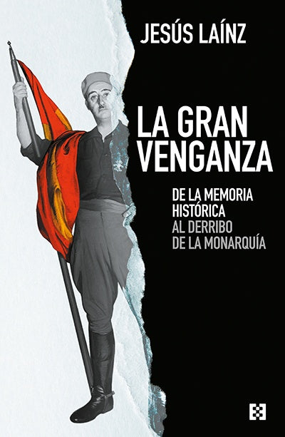 La gran venganza | Jesús Laínz