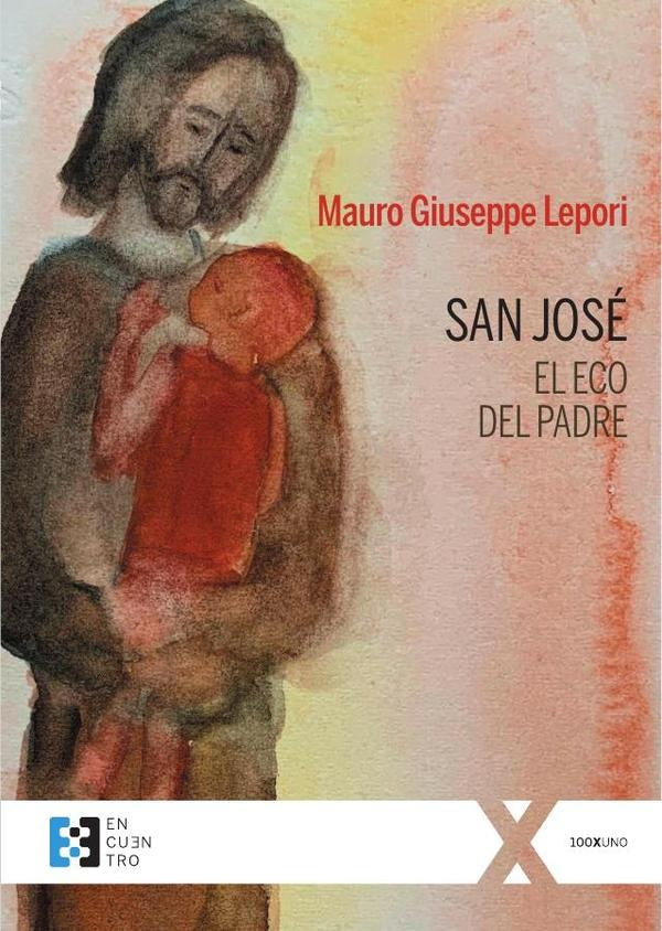 San José, el eco del Padre | Lepori Lepori