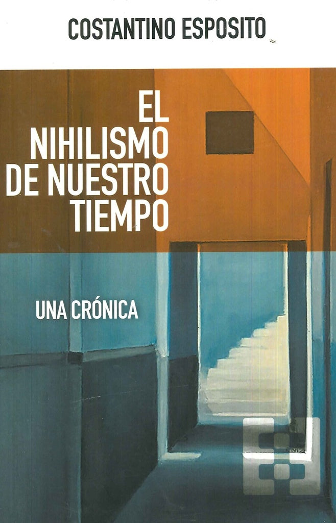 El nihilismo de nuestro tiempo | Costantino Esposito