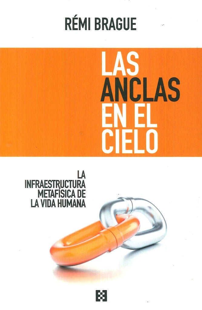Las anclas en el cielo | Rémi Brague
