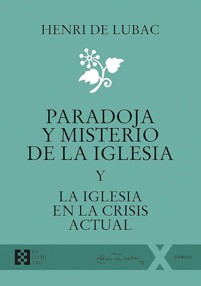Paradoja y misterio de la Iglesia | HENRI DE LUBAC