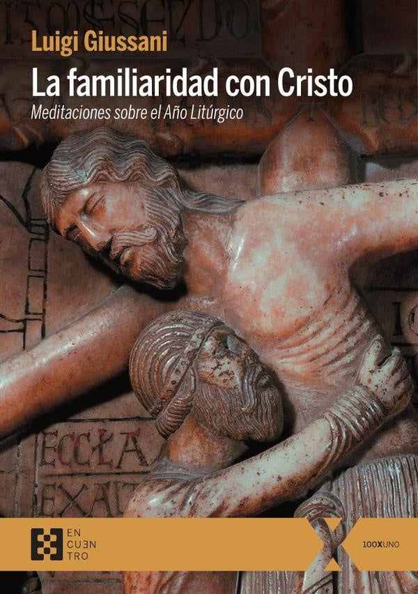 La familiaridad con Cristo | Luigi Giussani