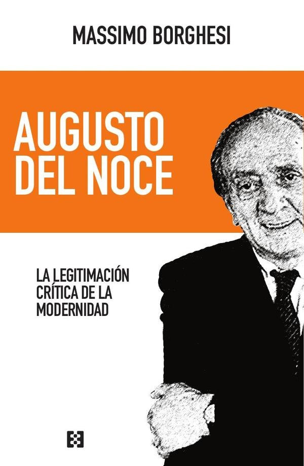 Augusto del Noce | Massimo Borghesi