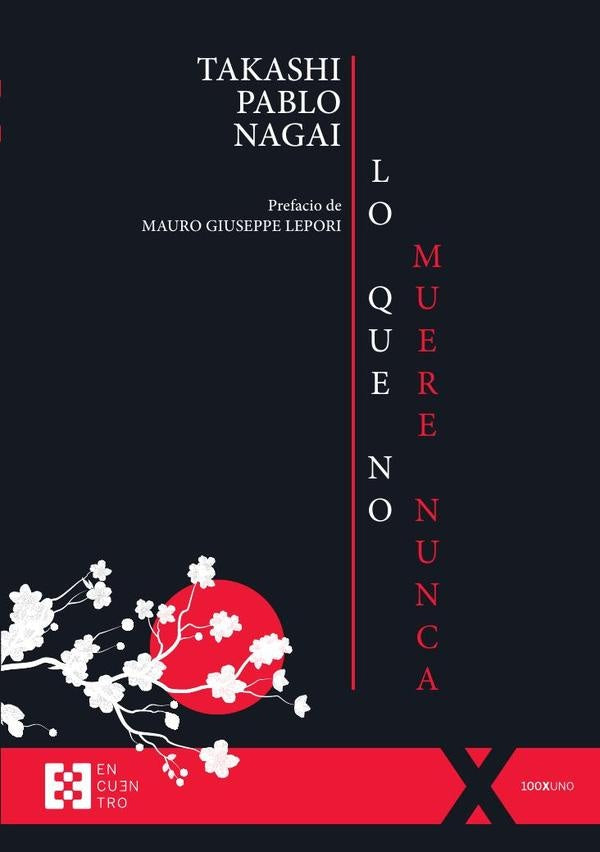 Lo que no muere nunca | Takashi Pablo Nagai