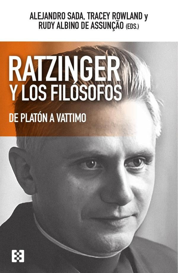 Ratzinger y los filósofos | Sada, Albino de Assunçao y otros