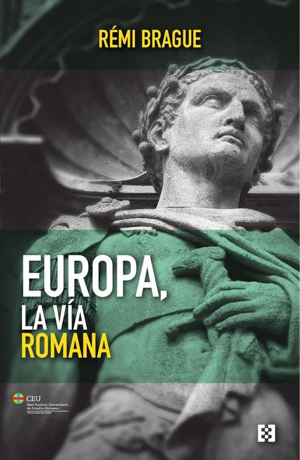 Europa, la vía romana | Rémi Brague