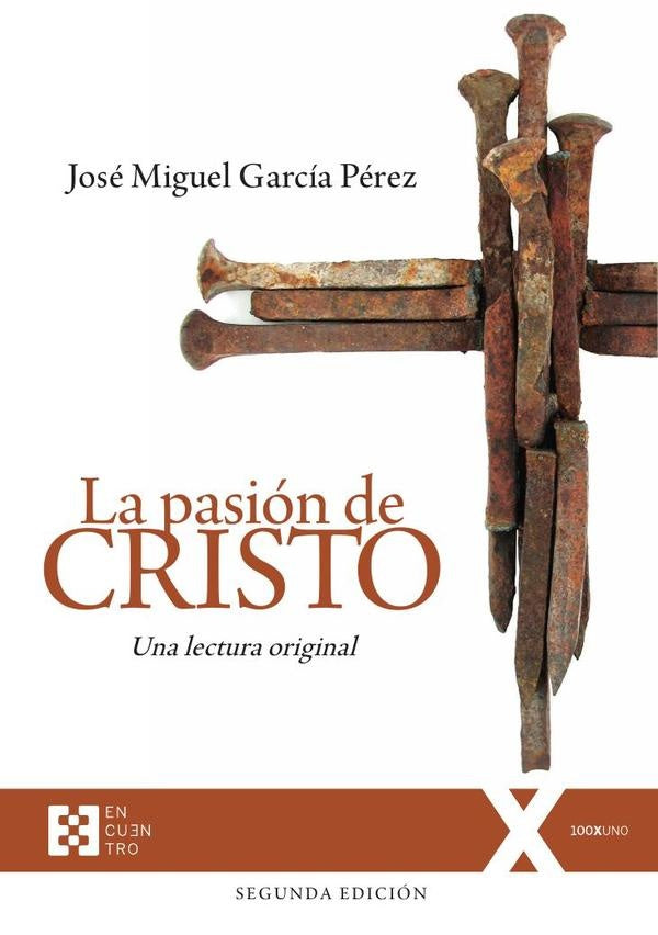 La pasión de Cristo | José Miguel García Pérez