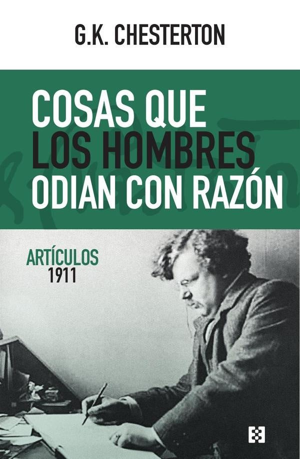 Cosas que los hombres odian con razón | G.K. Chesterton