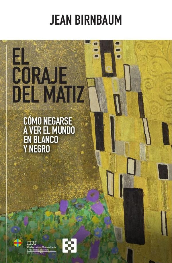 El coraje del matiz | Jean Birnbaum
