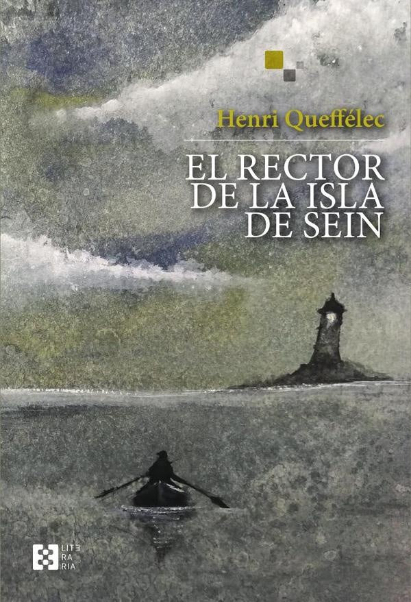 El rector de la isla de Sein | Henri Queffélec