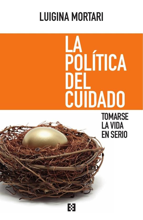 La política del cuidado | Luigina Mortari