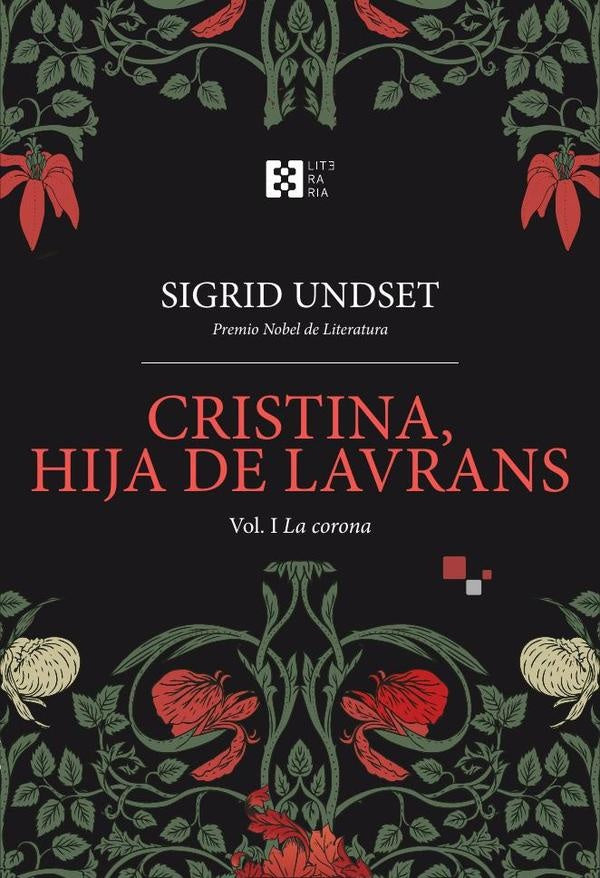 Cristina, hija de Lavrans Vol. I | Sigrid Undset