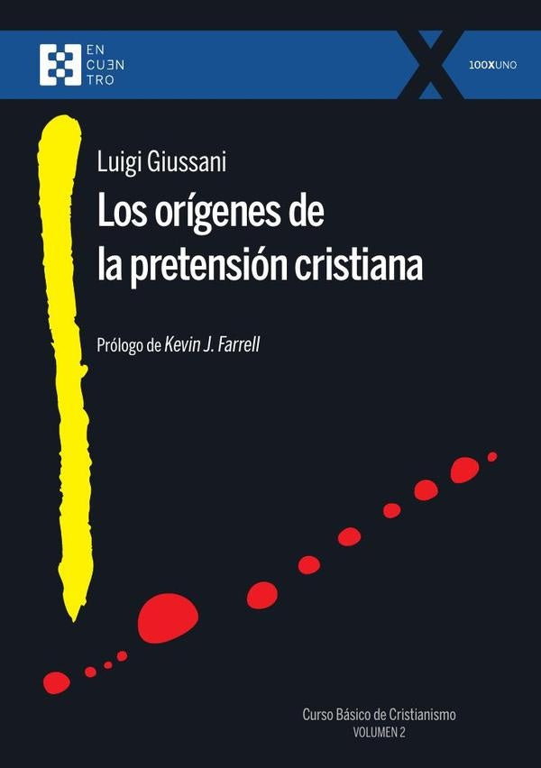 Los orígenes de la pretensión cristiana | Luigi Giussani