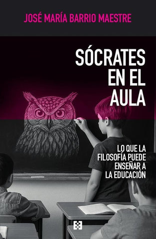 Sócrates en el aula | José María Barrio Maestre