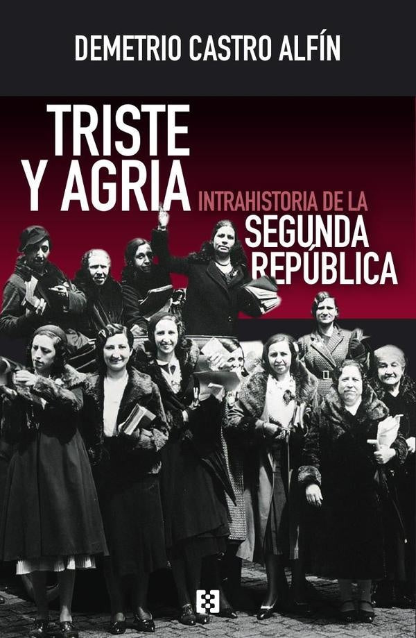 Triste y agria | Demetrio Castro Alfín
