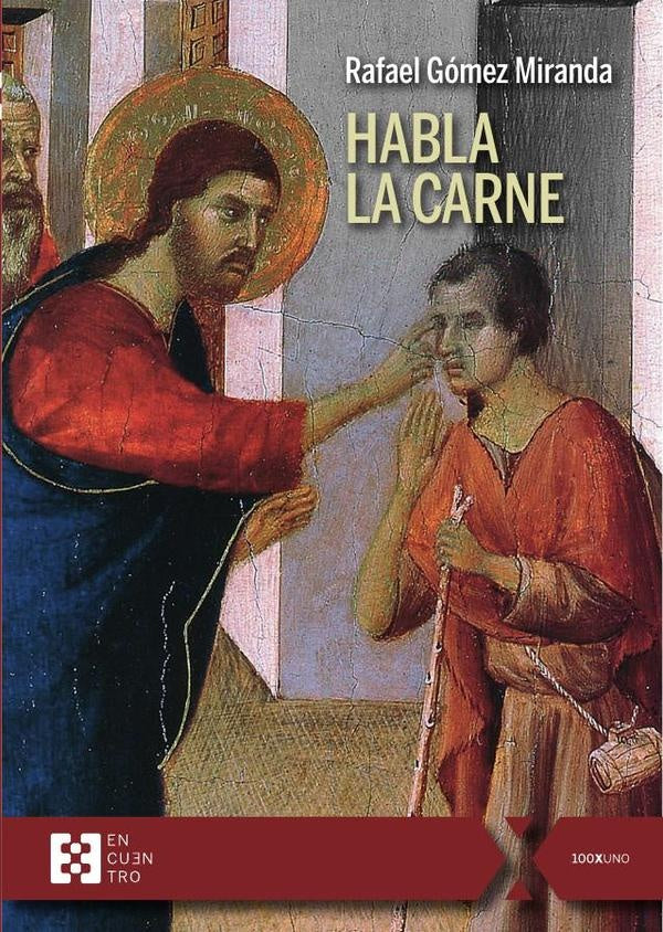 Habla la carne | Rafael Gómez Miranda