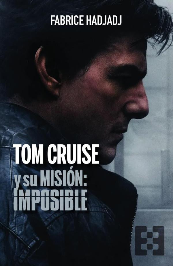 Tom Cruise y su misión: imposible | Fabrice Hadjadj