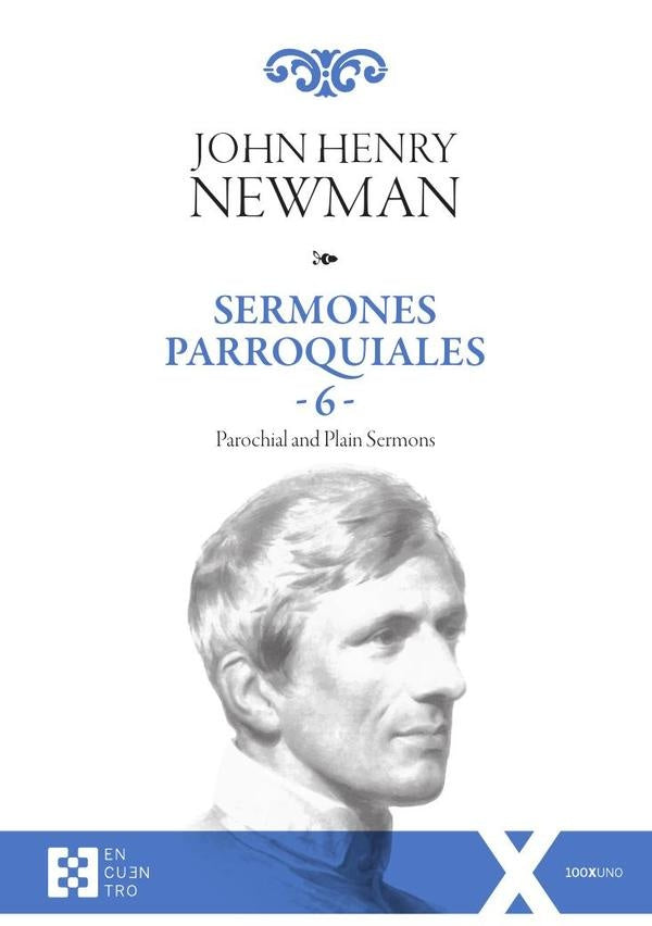 Sermones parroquiales / 6 | John Henry Newman
