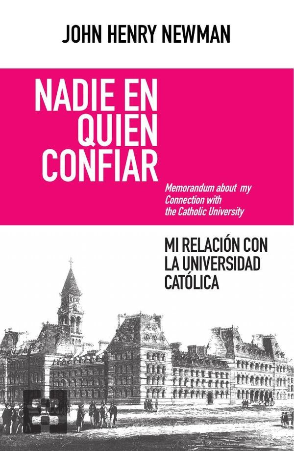 Nadie en quien confiar | John Henry Newman