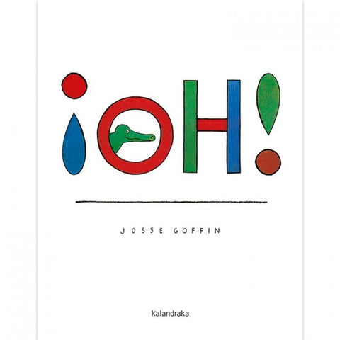 ¡OH! | JOSSE  GOFFIN