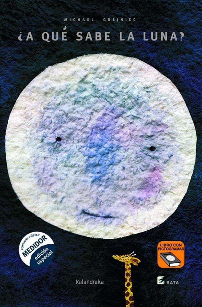 ¿A QUE SABE LA LUNA? B.A.T.A. (PICTOGRAMAS).. | MICHAEL GREJNIEC