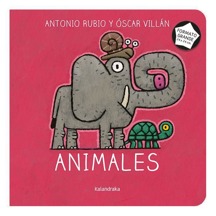 ANIMALES (DE LA CUNA A LA LUNA) FORMATO GRANDE.. | Antonio Rubio